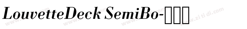 LouvetteDeck SemiBo字体转换 LouvetteDeck SemiBo字体转换